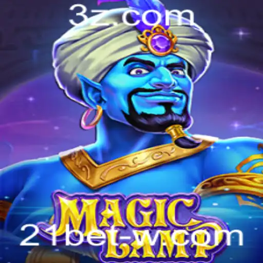 Descubra o Fascinante Mundo de MagicLamp e 21bet